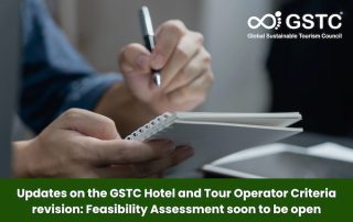 Updates on the GSTC Hotel Criteria and GSTC Tour Operator Criteria revision