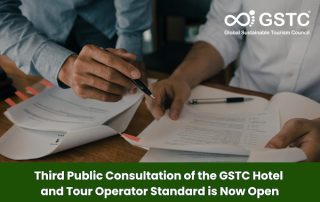 Third Public Consultation of the GSTC Hotel and Tour Operator Standard is Now Open