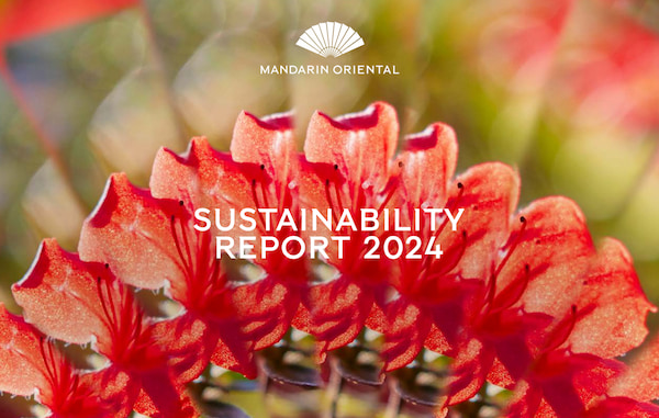 GSTC-Committed Member, Mandarin Oriental Sustainability’s Report 2024