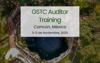 GSTC Auditor Training Cancun Mexico